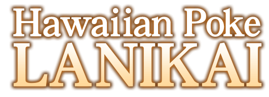 Hawaiian Poke LANIKAI